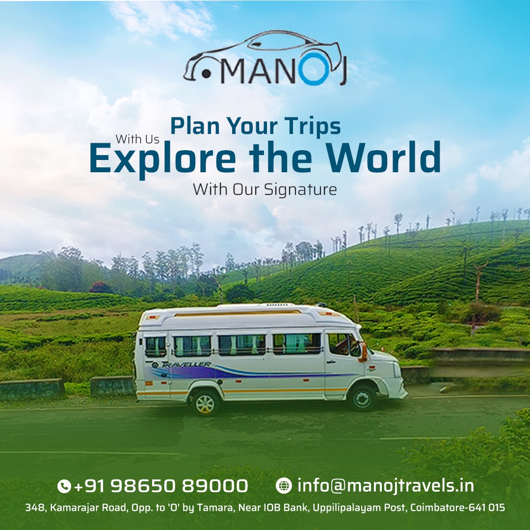 Explore with Manoj Travels: Your Trusted Travel Partner in Coimbatore